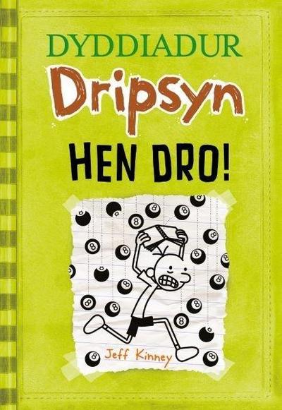 Dyddiadur Dripsyn: Hen Dro!