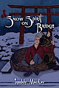 Snow on Spirit Bridge