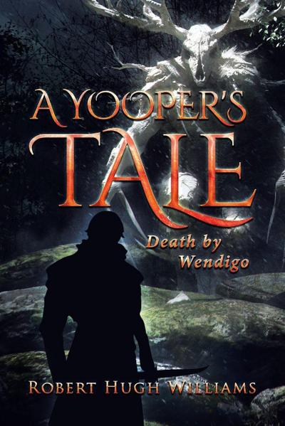 A Yooper’s Tale