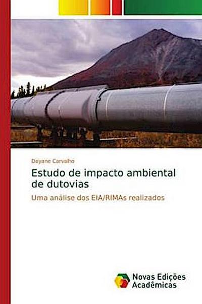 Estudo de impacto ambiental de dutovias