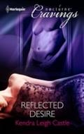 Reflected Desire (Mills & Boon Nocturne Cravin