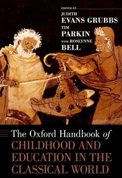 Oxford Handbook of Childhood and Education in the Classical World