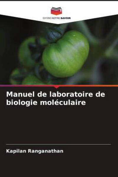 Manuel de laboratoire de biologie moléculaire