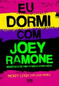 Eu dormi com Joey Ramone