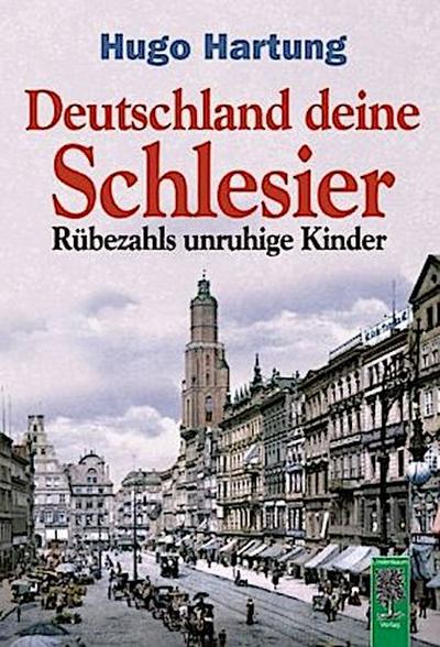 Deutschland, deine Schlesier