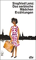 Das serbische Mädchen: Erzählungen (dtv Literatur)