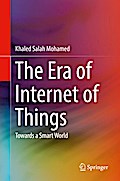 The Era of Internet of Things