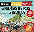 Ma première histoire de Belgique