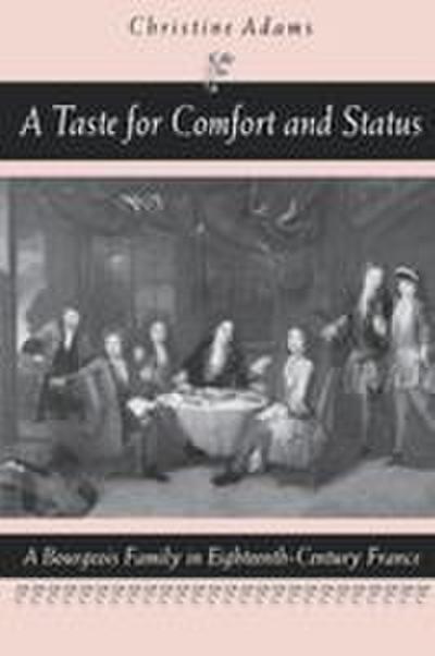 A Taste for Comfort and Status