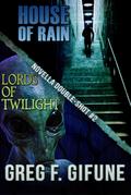 House of Rain & Lords of Twilight