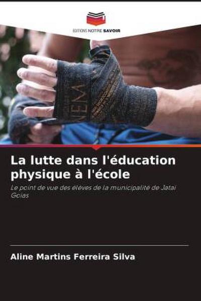 La lutte dans l’éducation physique à l’école