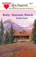 Rocky Mountain Miracle (Mills & Boon Love Insp