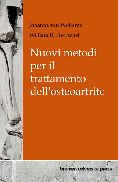 Nuovi metodi per il trattamento dell’osteoartrite