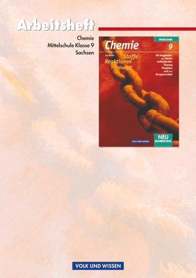 Chemie: Stoffe - Reaktionen - Umwelt - Mittelschule Sachsen - 9. Schuljahr