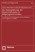 Die »Zweitverleihung« des Körperschaftsstatus an Religionsgemeinschaften