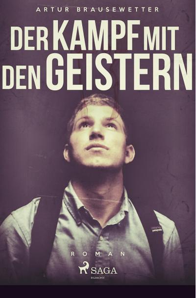 Der Kampf mit den Geistern