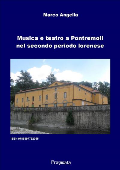 Musica e teatro a Pontremoli nel secondo periodo lorenese