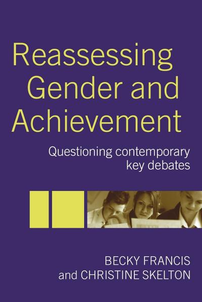 Reassessing Gender and Achievement