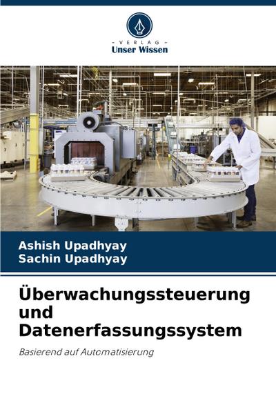 Überwachungssteuerung und Datenerfassungssystem