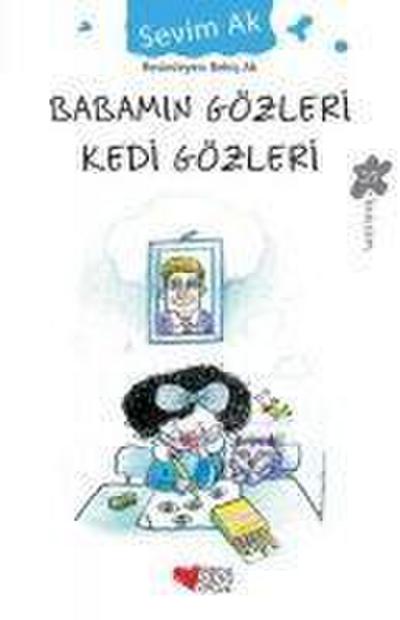 Babamin Gözleri Kedi Gözleri