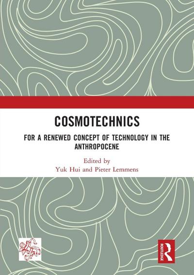 Cosmotechnics