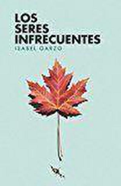 Los seres infrecuentes