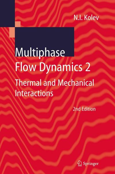 Multiphase Flow Dynamics 2