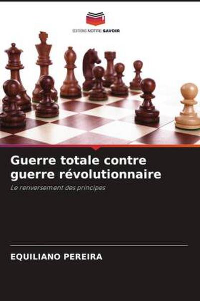 Guerre totale contre guerre révolutionnaire