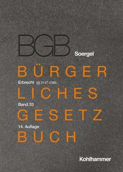 Kommentar zum Bürgerlichen Gesetzbuch mit Einführungsgesetz und Nebengesetzen (BGB) (Soergel)