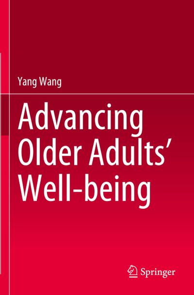 Advancing Older Adults’ Well-being
