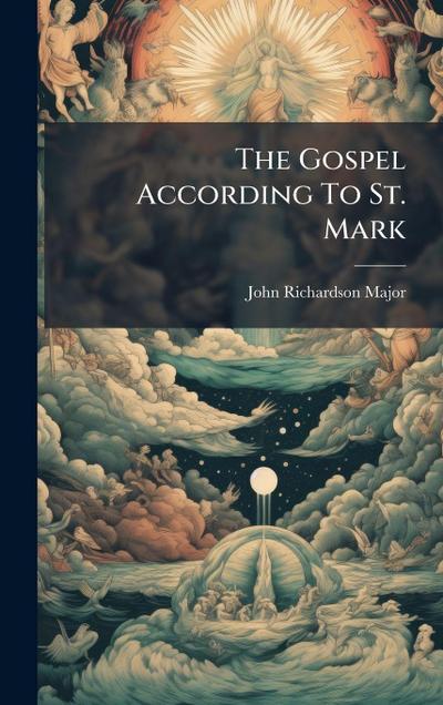 The Gospel According To St. Mark