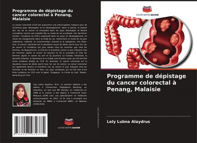 Programme de dépistage du cancer colorectal à Penang, Malaisie