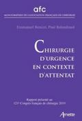 Chirurgie d’urgence en contexte d’attentat