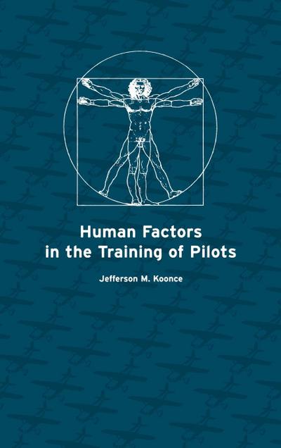 Human Factors in the Training of Pilots