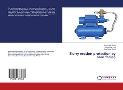 Slurry erosion protection by hard facing