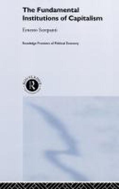 The Fundamental Institutions of Capitalism