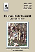 Die Erfurter Kinder-Universität ’Rund um das Buch’