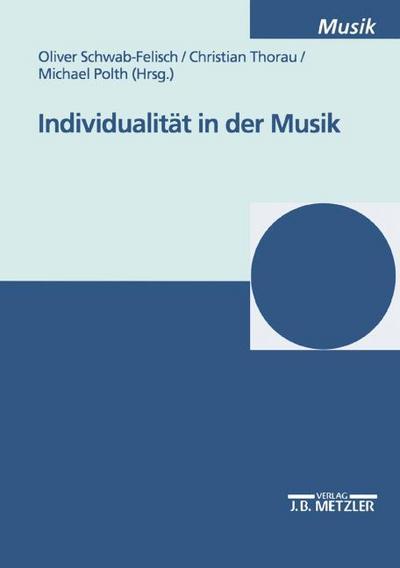 Individualität in der Musik; .