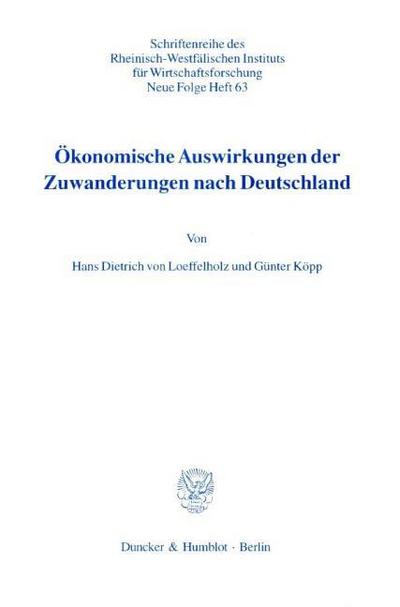 Ökonomische Auswirkungen der Zuwanderungen nach Deutschland.