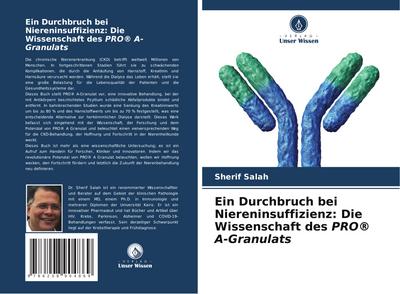 Ein Durchbruch bei Niereninsuffizienz: Die Wissenschaft des PRO® A-Granulats