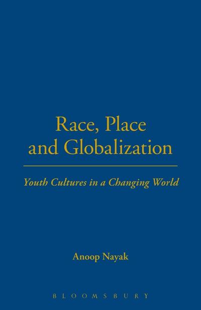 Race, Place and Globalization