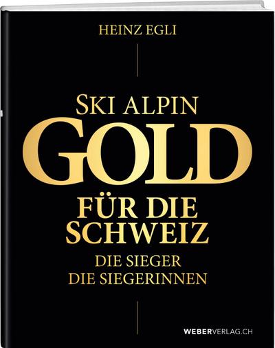 Ski alpin. Gold für die Schweiz. Die Sieger. Die Siegerinnen.