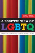 Positive View of LGBTQ - Ellen D. B. Riggle