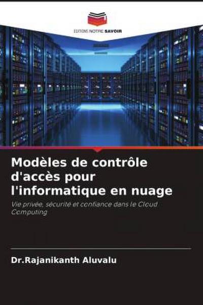 Modèles de contrôle d’accès pour l’informatique en nuage