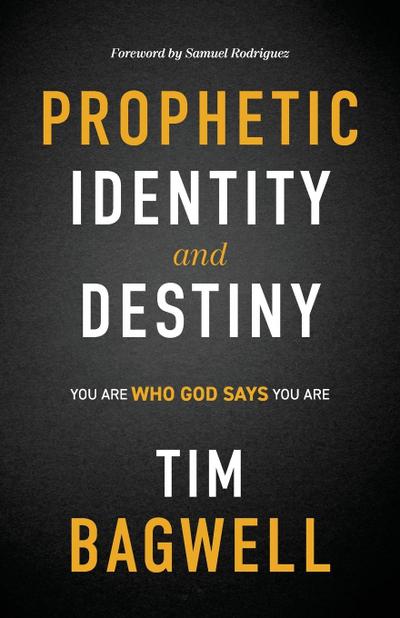 Prophetic Identity and Destiny