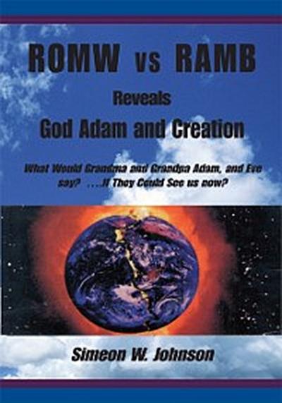 Romw Vs Ramb Reveals God Adam and Creation