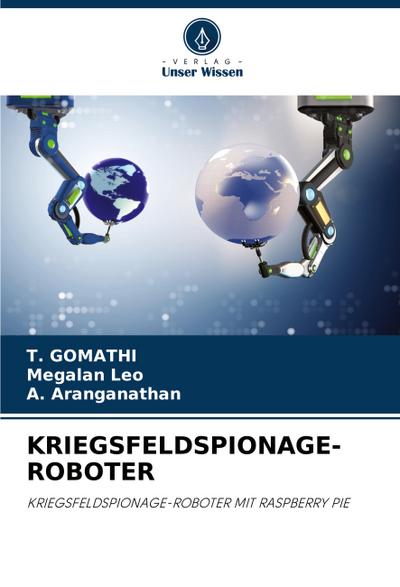 KRIEGSFELDSPIONAGE-ROBOTER