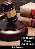 Murder Trial of Judge Peel