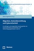 Migration, Datenübermittlung und Cybersicherheit