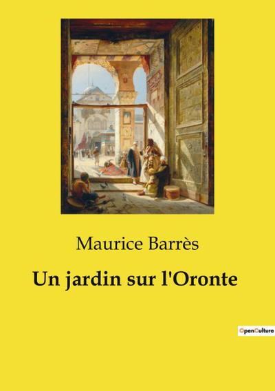 Un jardin sur l’Oronte